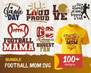 100+ Football Mom Bundle