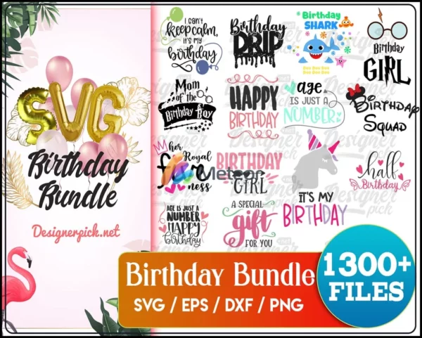 1300 Birthday SVG Bundle