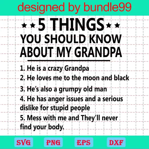 5 Things You Should Know About My Grandpa