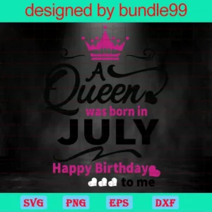 A Queen Was Born In July
