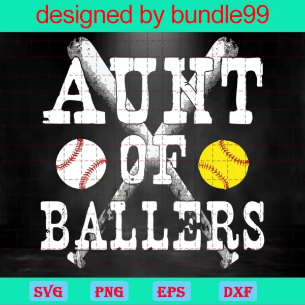 Aunt Of Ballers Svg