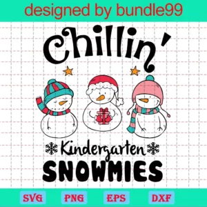 Chillin Kindergarten Snowmies