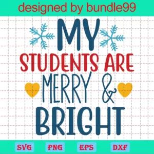 Christmas, My Students Are Merry And Bright