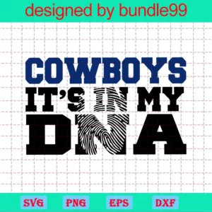 Cowboys It'S In My Dna