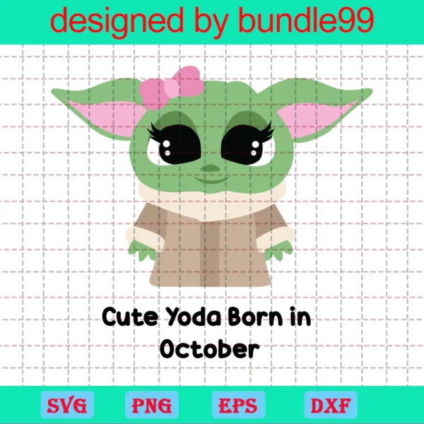 Cute Yoda Born In October Svg