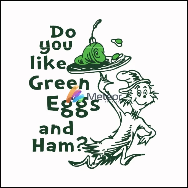Do you like green eggs and ham svg
