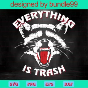 Everything Is Trash