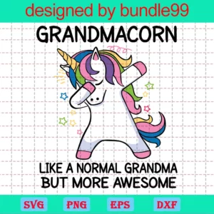 Grandmacorn Like A Normal Grandma But More Awesome