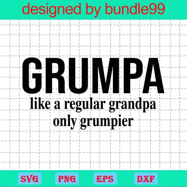 Grumpa Like A Regular Grandpa Only Grumpier