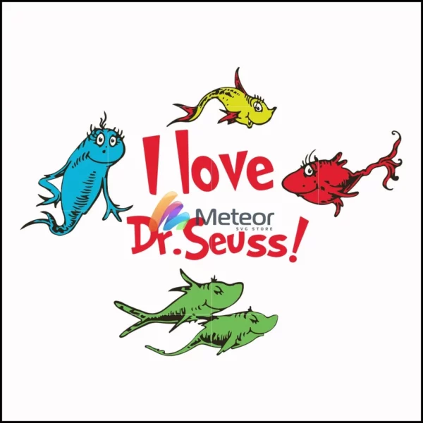 I love Dr.Seuss svg