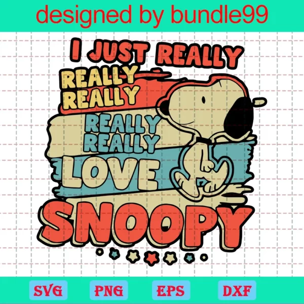 I'M Just Really Really Really Really Love Snoopy