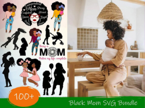 100+ Black Mom Svg Bundle