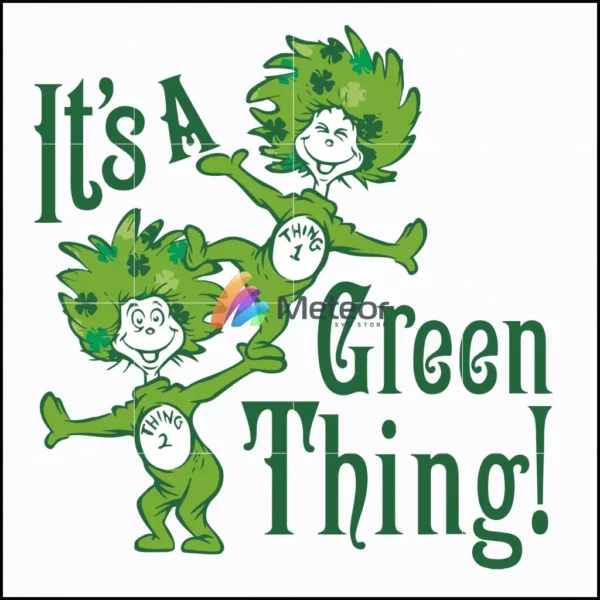 It is a Green Thing svg