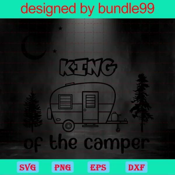 King Of The Camper Camping Family Matching