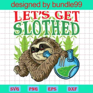 Lets Get Slothed