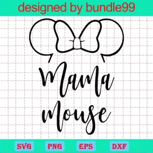 Mama Mouse Svg, Mothers Day Svg