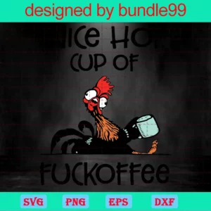 Nice Hot Cup Of Fuckoffee