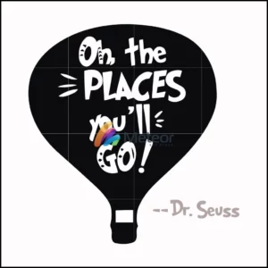 Oh the places you'll go svg