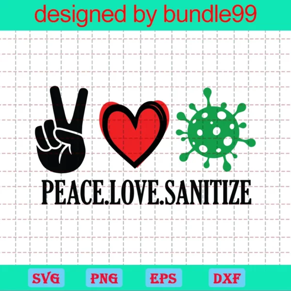 Peace Love Sanitize