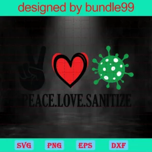 Peace Love Sanitize