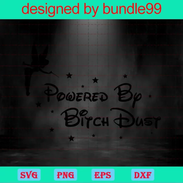 Powered By Bitch Dust