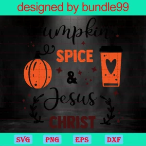 Pumpkin Spice And Jesus Christ