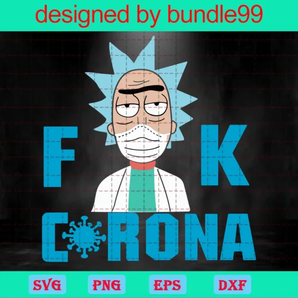 Rick And Morty Fuck Corona