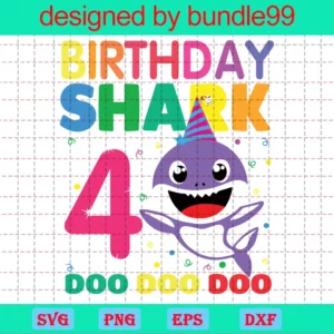 Shark Doo Doo, 4Th Birthday Shark
