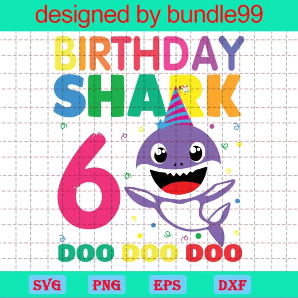 Shark Doo Doo, 6Th Birthday Shark