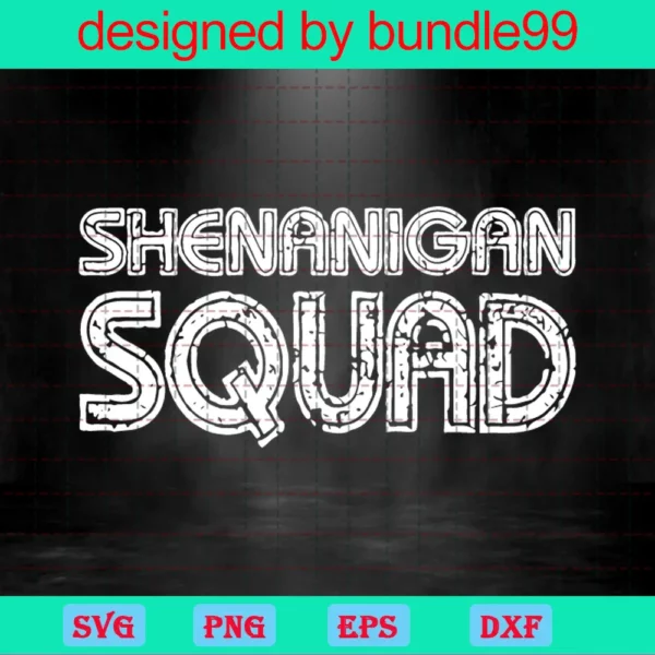 Shenanigans Squad