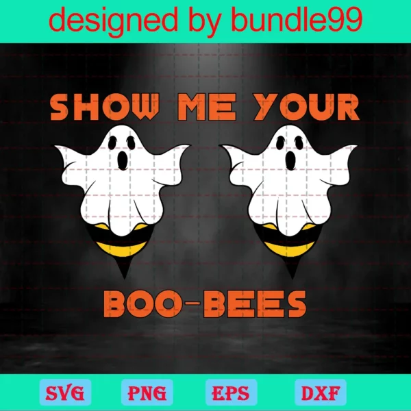 Show Me Your Boo Bees