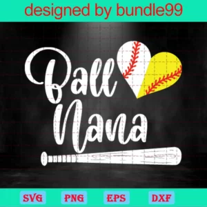 Softball And Baseball Nana Svg