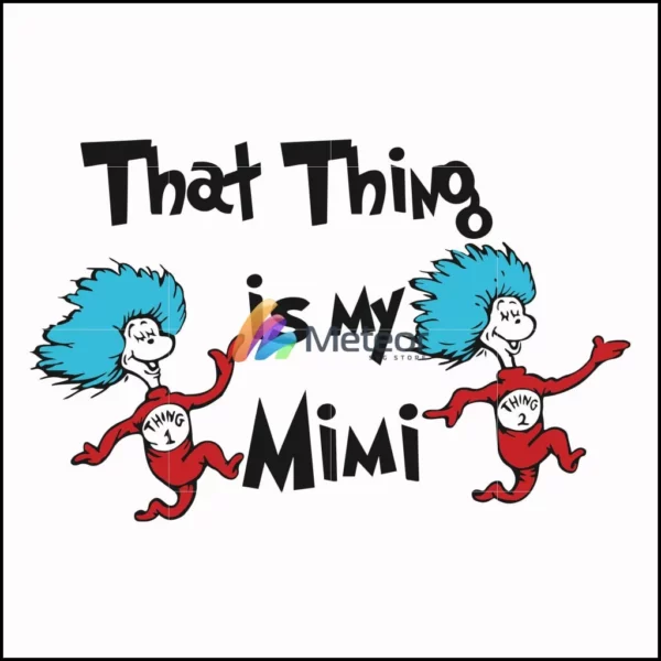 That thing is my mimi svg