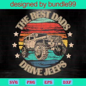 The Best Dads Drive Jeeps Vintage Version