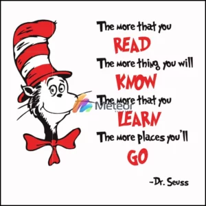 The more that you read the more thing you will know the more that you learn the more places you'll go svg