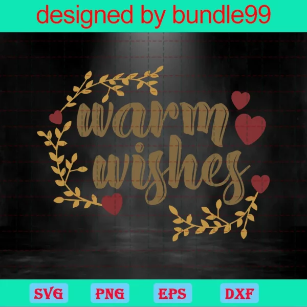 Warm Wishes Svg, Warm Christmas Wishes Svg