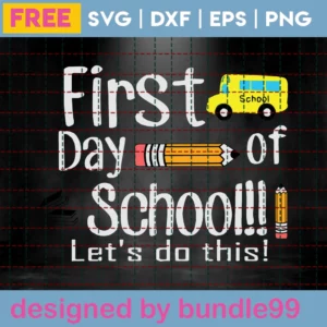 First Day Of School, Vector Svg Free