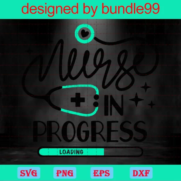 Nurse In Progress, Svg Png Dxf Eps Designs Download Invert