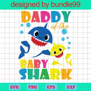 Daddy Of The Baby Shark Png, Downloadable Files