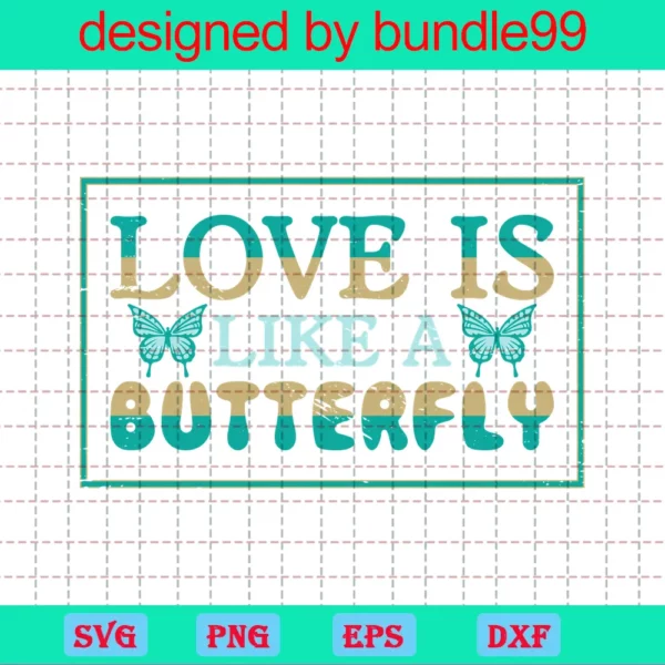 Love Is Like A Butterfly Silhouette Png, Design Files