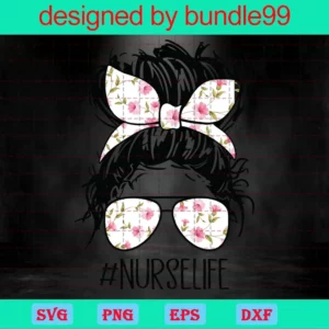 Messy Bun Nurse Life Clipart, Svg Files For Crafting And Diy Projects Invert