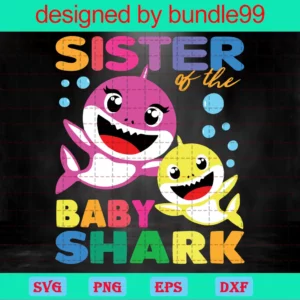 Sister Of The Baby Shark Png Images
