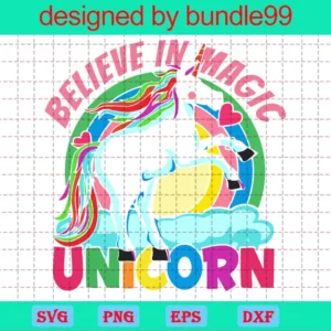 Believe In Magic Unicorn, Svg Png Dxf Eps Cricut Invert