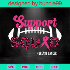Support Squad Breast Cancer Football, Svg Cut Files