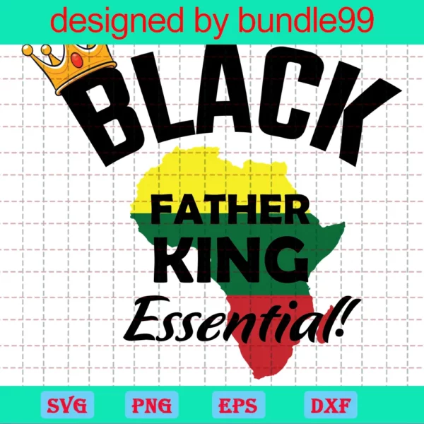 Black Father King Essential Clipart Juneteenth, Laser Cut Svg Files