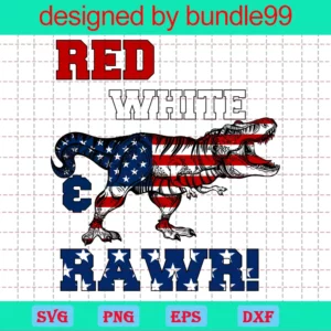 Red White And Rawr 4Th Of July Dinosaur, Svg File Formats
