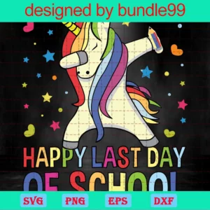 Unicorn Happy Last Day Of School, Svg File Formats Invert