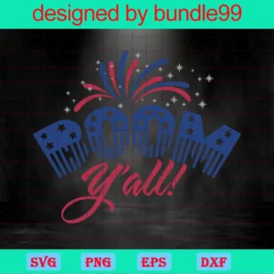 Boom Y'All 4Th Of July Fireworks Clipart, Svg File Formats Invert