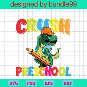 I'M Ready To Crush Preschool Dinosaur Clipart For Schools, Svg Files